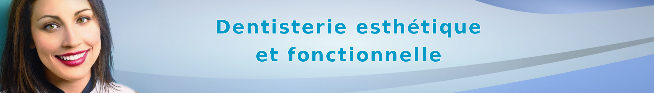 Dentisterie esthétique et fonctionnelle à Boucherville Dentisterie esthétique et fonctionnelle à Boucherville